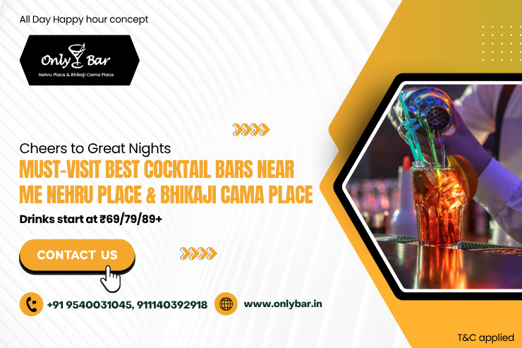 Cheers to Great Nights: Must-Visit Best Cocktail Bars Near Me, Nehru Place & Bikaji Cama Place
