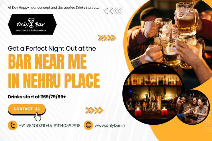 Get a Perfect Night Out at the Bar Near Me in Nehru Place